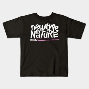 Newtype by Nature Kids T-Shirt